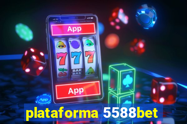 plataforma 5588bet